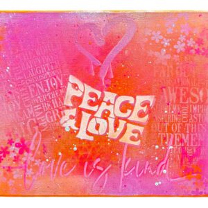 Peace & Love &ndash; Spray-Art von Stefanie Schmitt